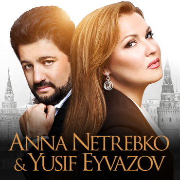 Anna Netrebko & Yusif Eyvazov