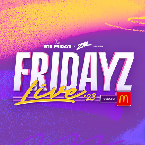 RNB Fridays (AU), ZM & Flava (NZ) presents Fridayz Live | Powered by Macca's