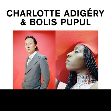 Charlotte Adigéry & Bolis Pupul 2024