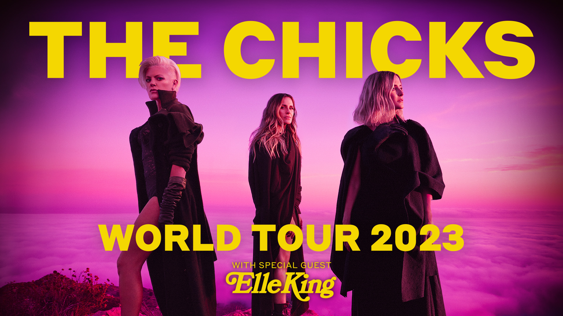 the chicks world tour opening act