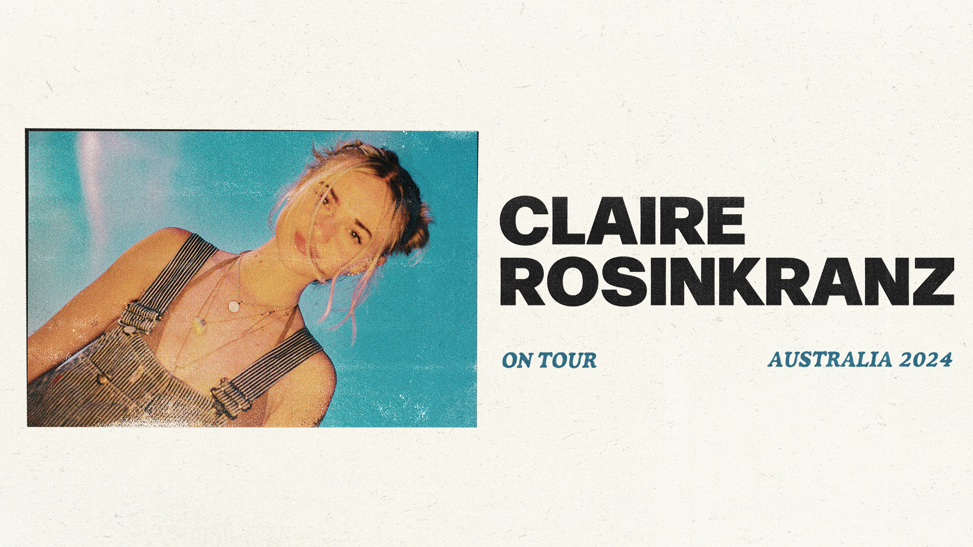 Claire Rosinkranz Concert Dates & Tickets Frontier Touring