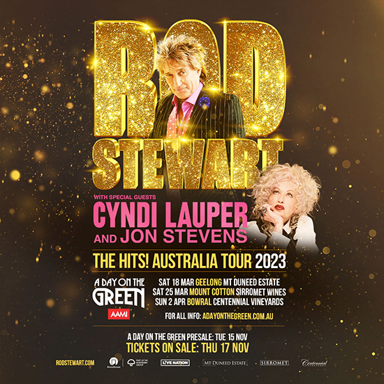 TEST Win a Double Pass to see Rod Stewart & Cyndi Lauper