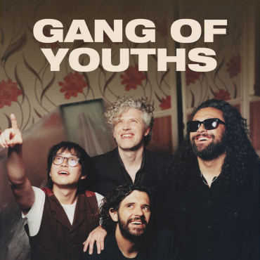 Gang of Youths 2026