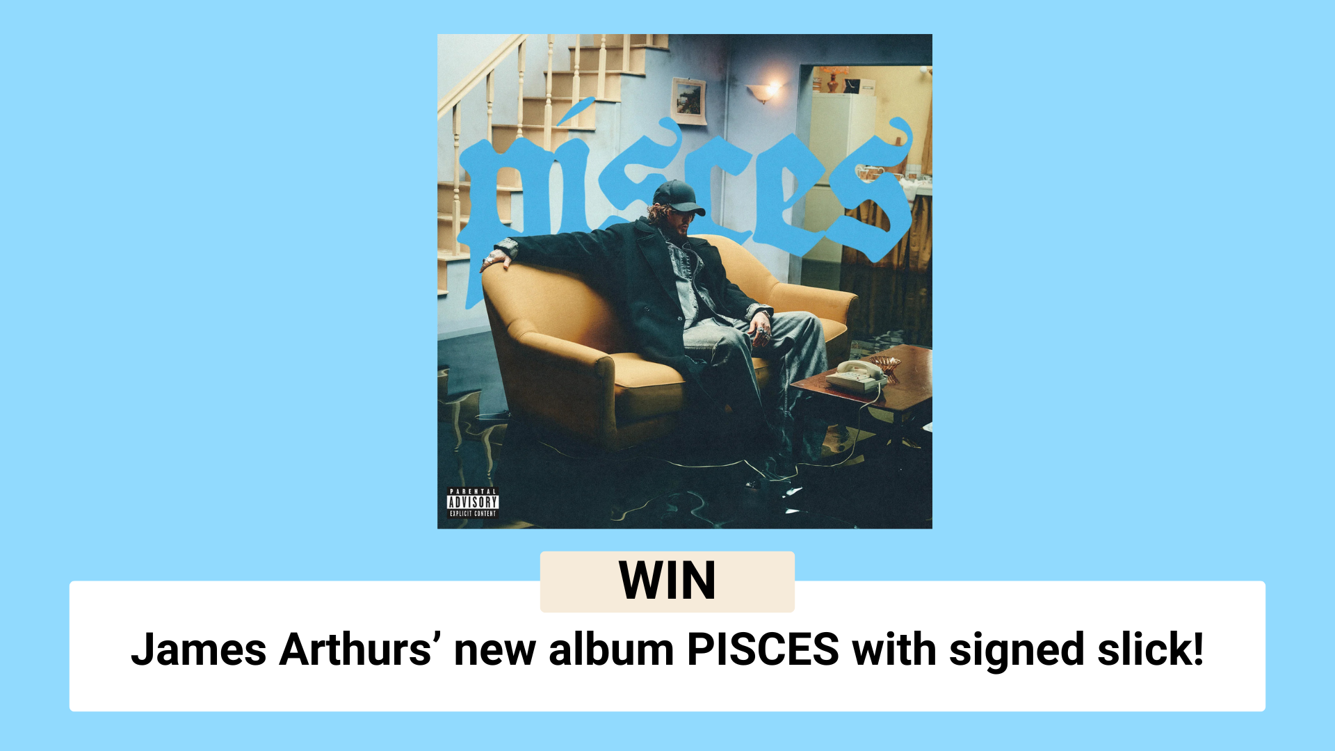James Arthur PISCES Comp 2025