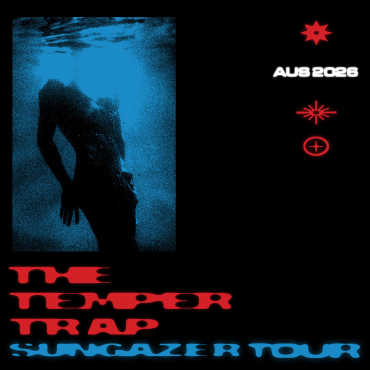 The Temper Trap 2026