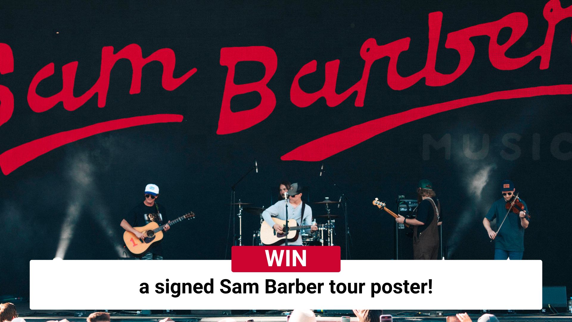 Win a signed Sam Barber tour poster!