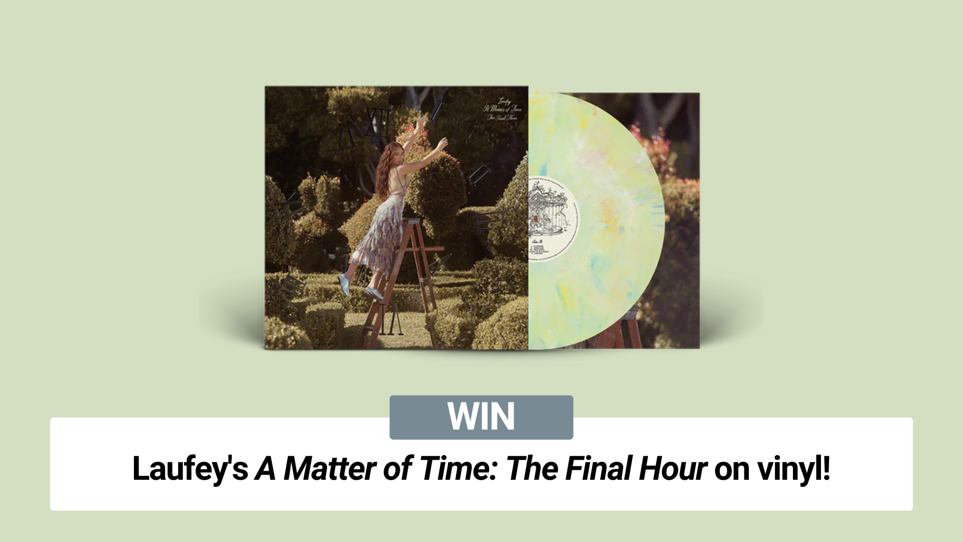 Win Laufey's A Matter of Time: The Final Hour on vinyl!