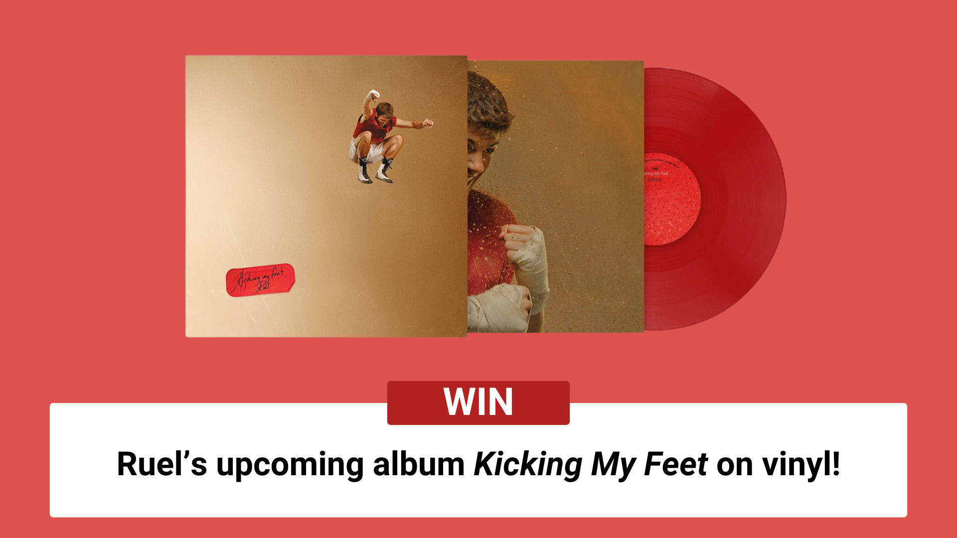 Win Ruel’s upcoming album ‘Kicking My Feet’ on vinyl!