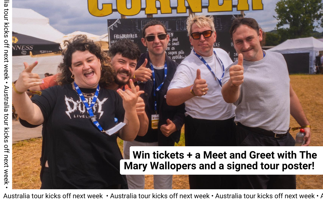 Win a Meet & Greet with The Mary Wallopers!