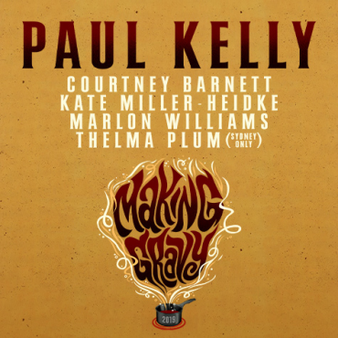 Paul Kelly - Making Gravy 