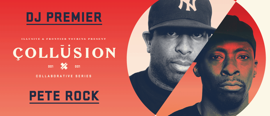 Collusion: DJ Premier x Pete Rock