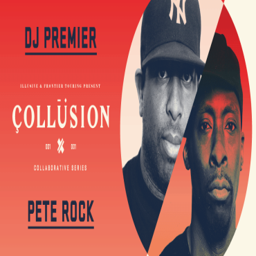 Collusion: DJ Premier x Pete Rock