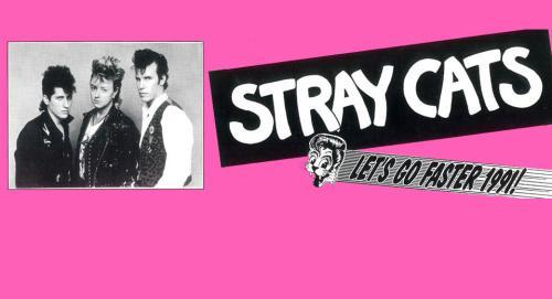 Stray Cats - Let's Go Faster 1991!