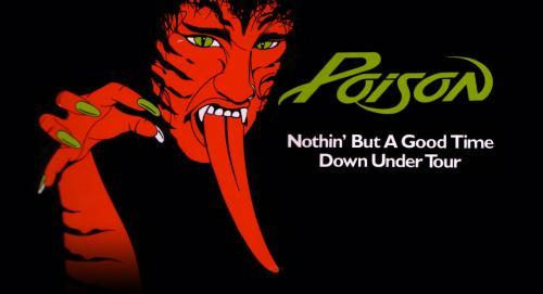 Poison - Nothin' But A Good Time Down Under Tour