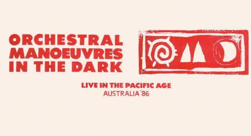 Orchestral Manoeuvres In The Dark - Live In The Pacific Age