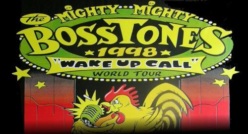 Mighty Mighty Bosstones - Wake Up Call World Tour