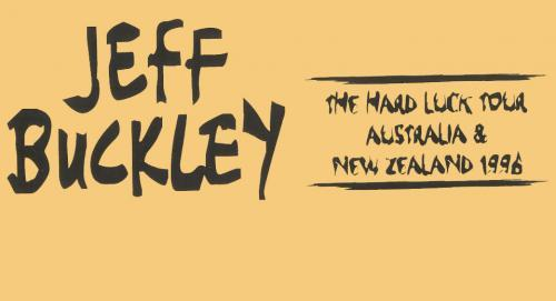 Jeff Buckley - The Hard Luck Tour Australia 1996