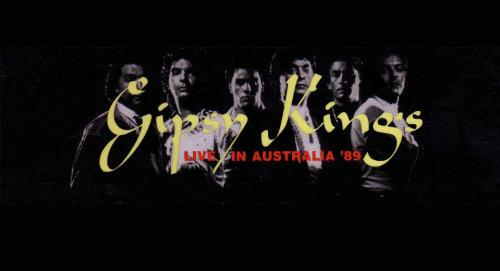 Gipsy Kings - Live In Australia '89