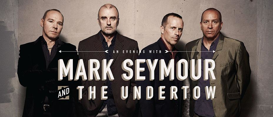 Mark Seymour & the Undertow