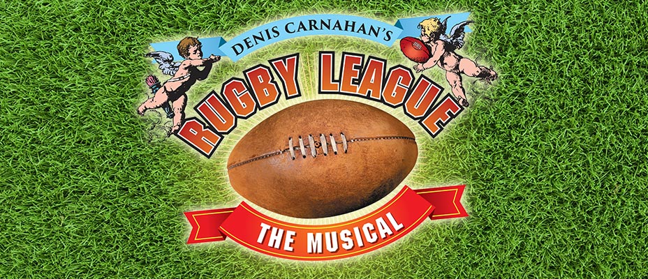 Rugby League The Musical