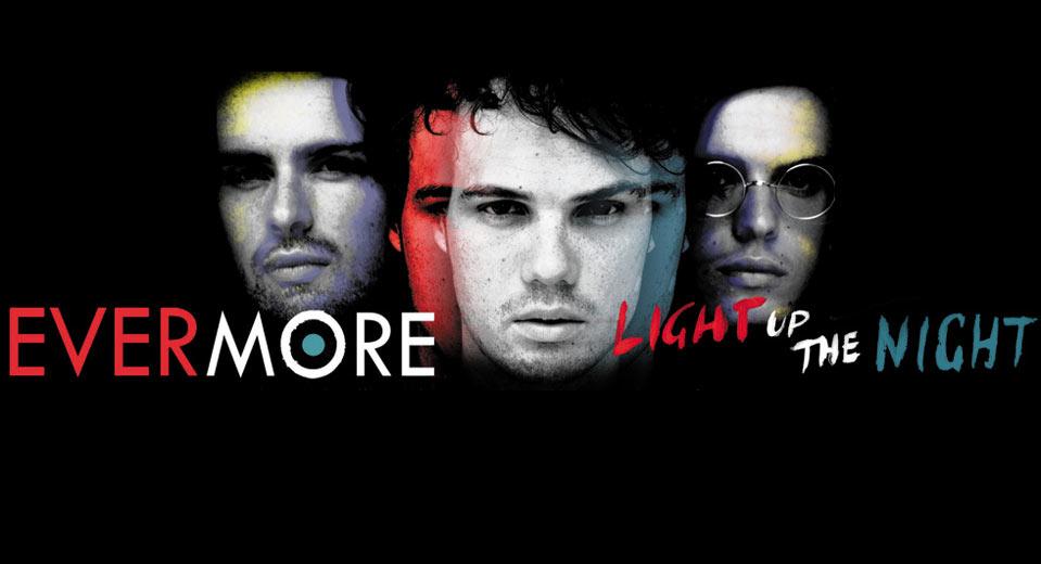 Evermore - Light Up The Night Australian Tour